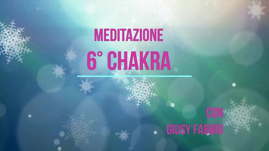 copertina MEDITAZIONE 6° CHAKRA